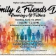 Friends and Family Day